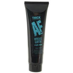 Thick AF Girth Improver for Him 1.5oz/43ml
